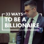 33 Ways to Be a Billionaire