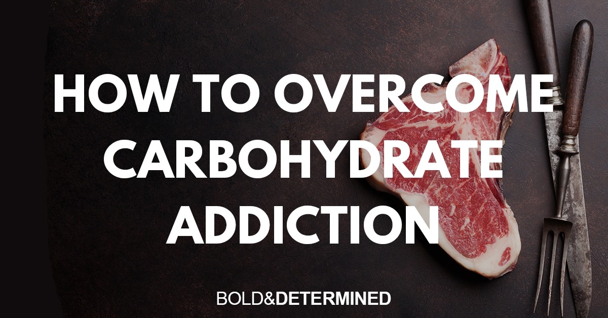 How to Overcome Carbohydrate Addiction