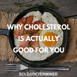 Is cholesterol bad for you?
