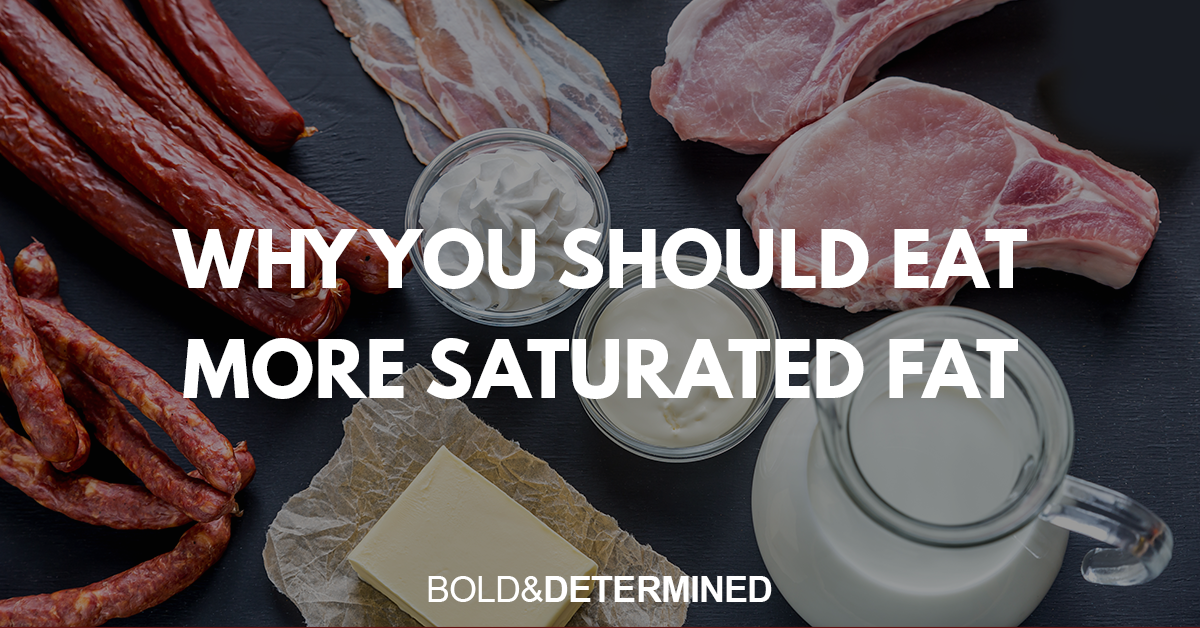 Eat more saturated fat