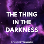 The Thing in the Darkness
