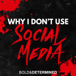 Why I Don't Use Social Media